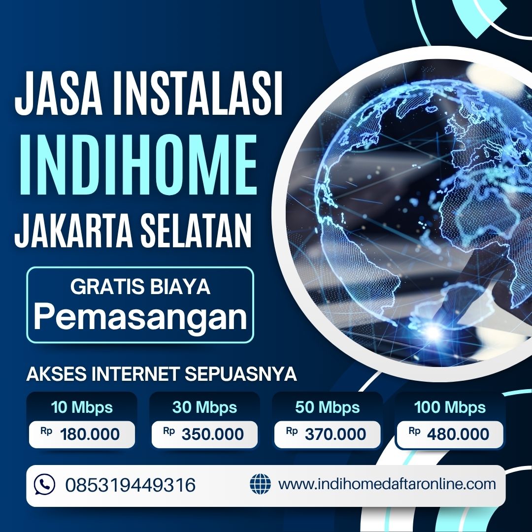 IndiHome Jakarta Selatan Termurah