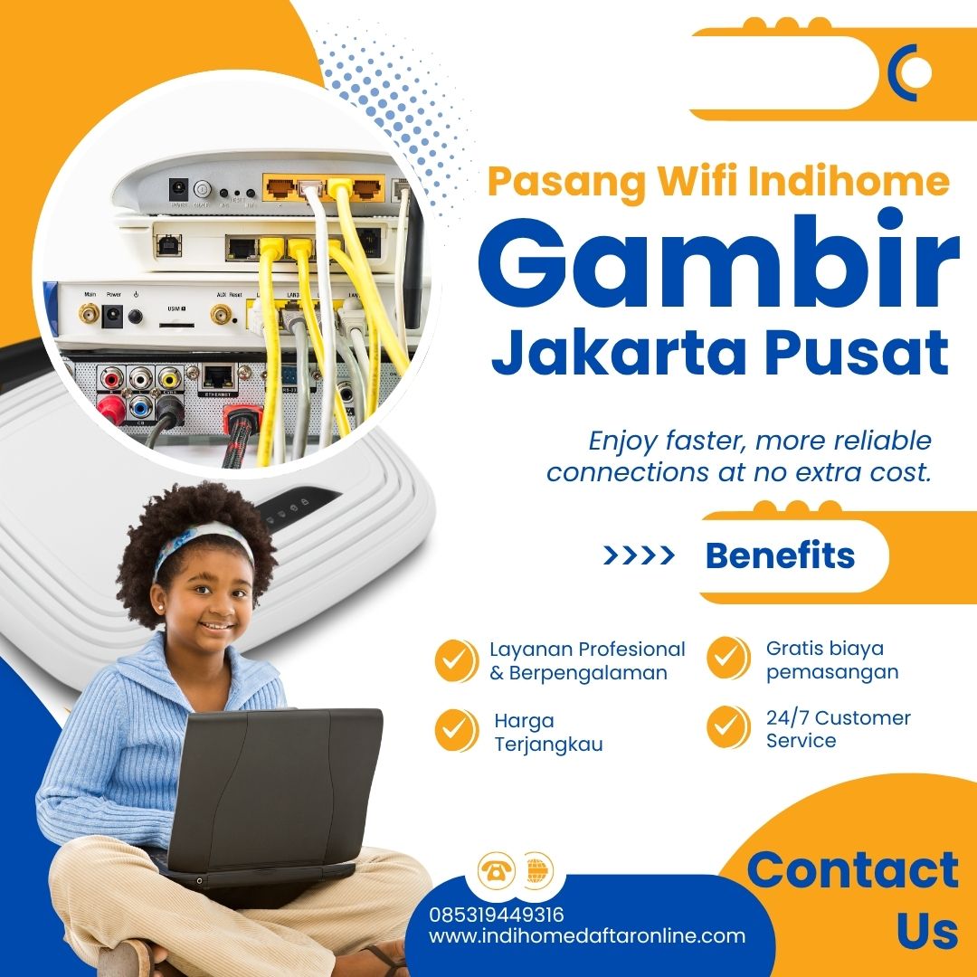 IndiHome Gambir Jakarta Pusat