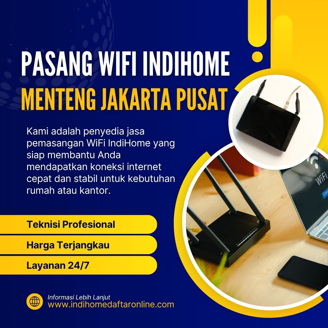 IndiHome Menteng Jakarta Pusat
