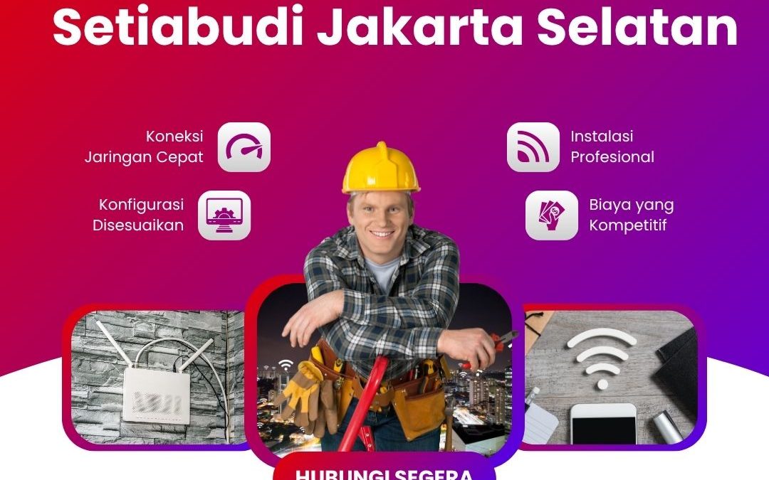 IndiHome Setiabudi Jakarta Selatan