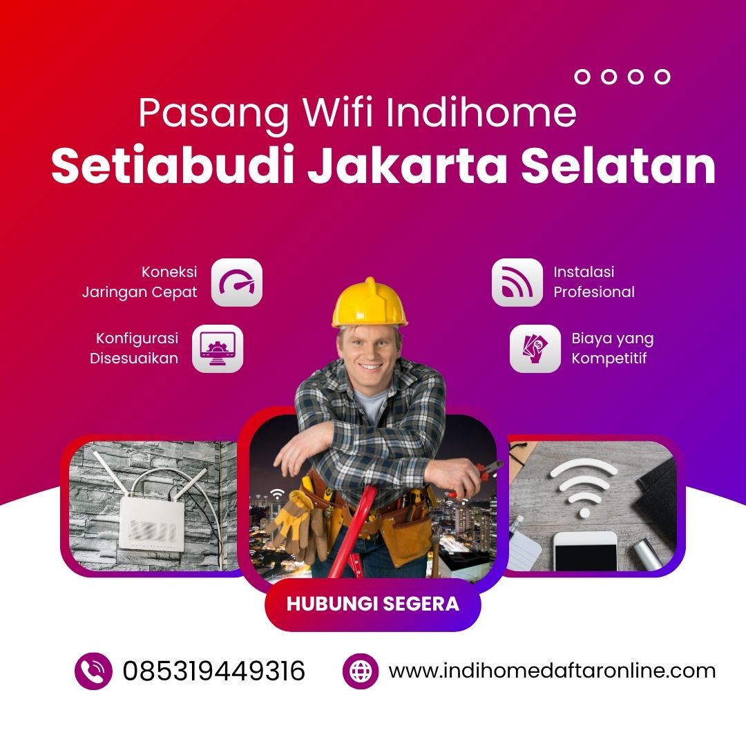 IndiHome Setiabudi Jakarta Selatan