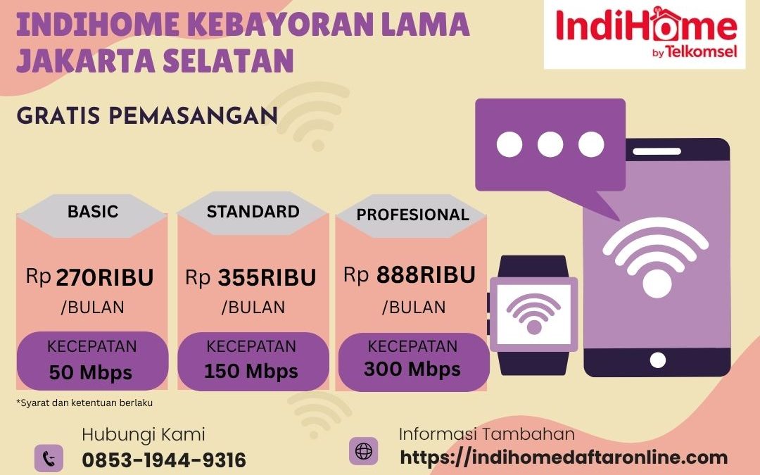 Indihome Kebayoran Lama Jakarta Selatan