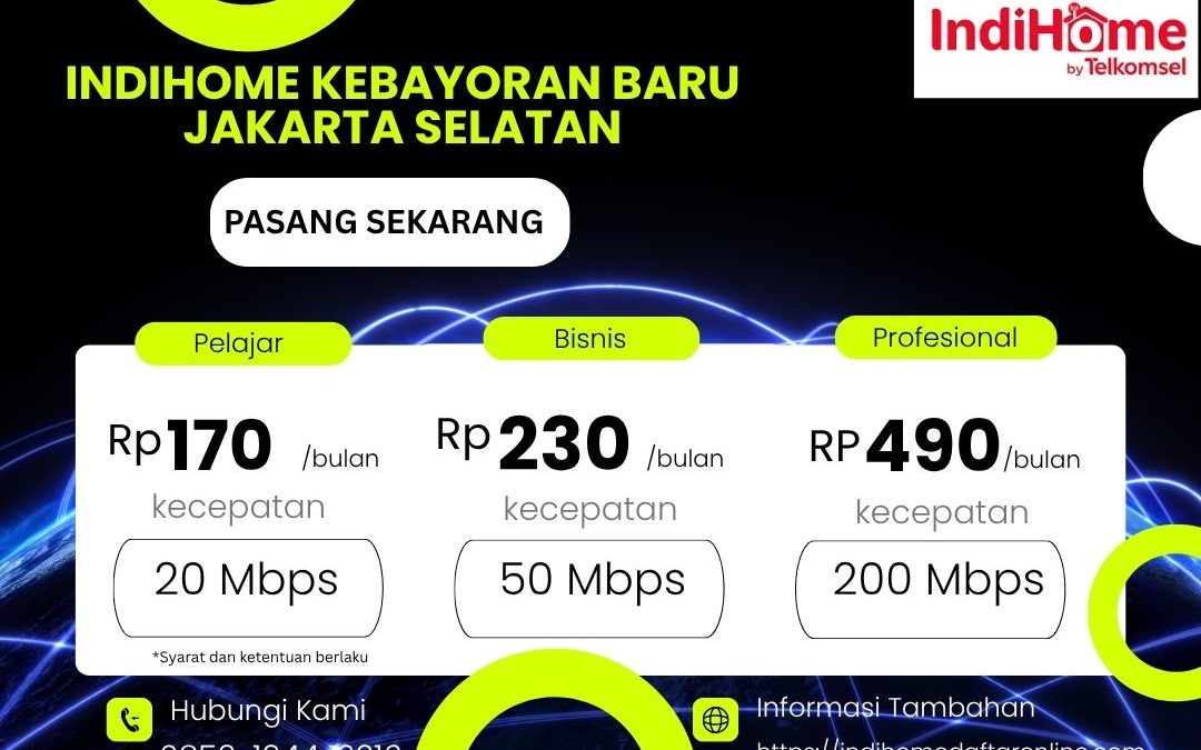 Indihome Kebayoran Baru Jakarta Selatan