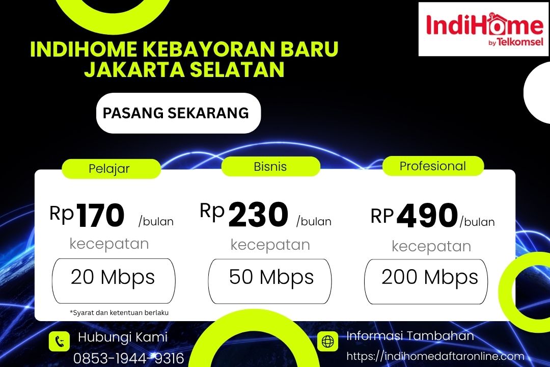 Indihome Kebayoran Baru Jakarta Selatan