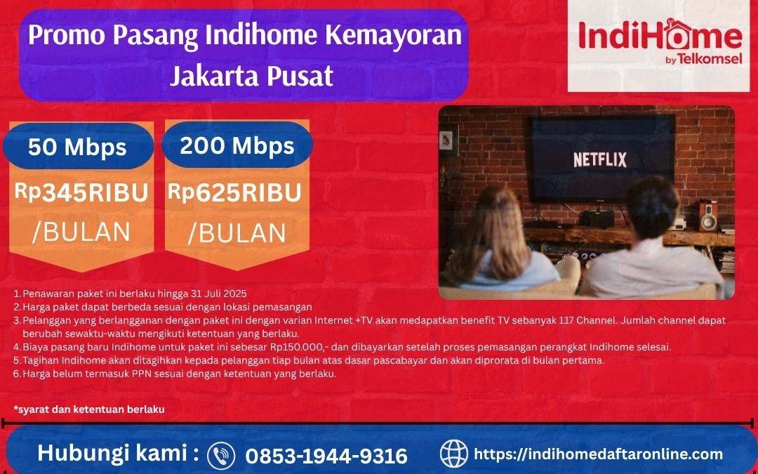 Promo Pasang Indihome Kemayoran Jakarta Pusat