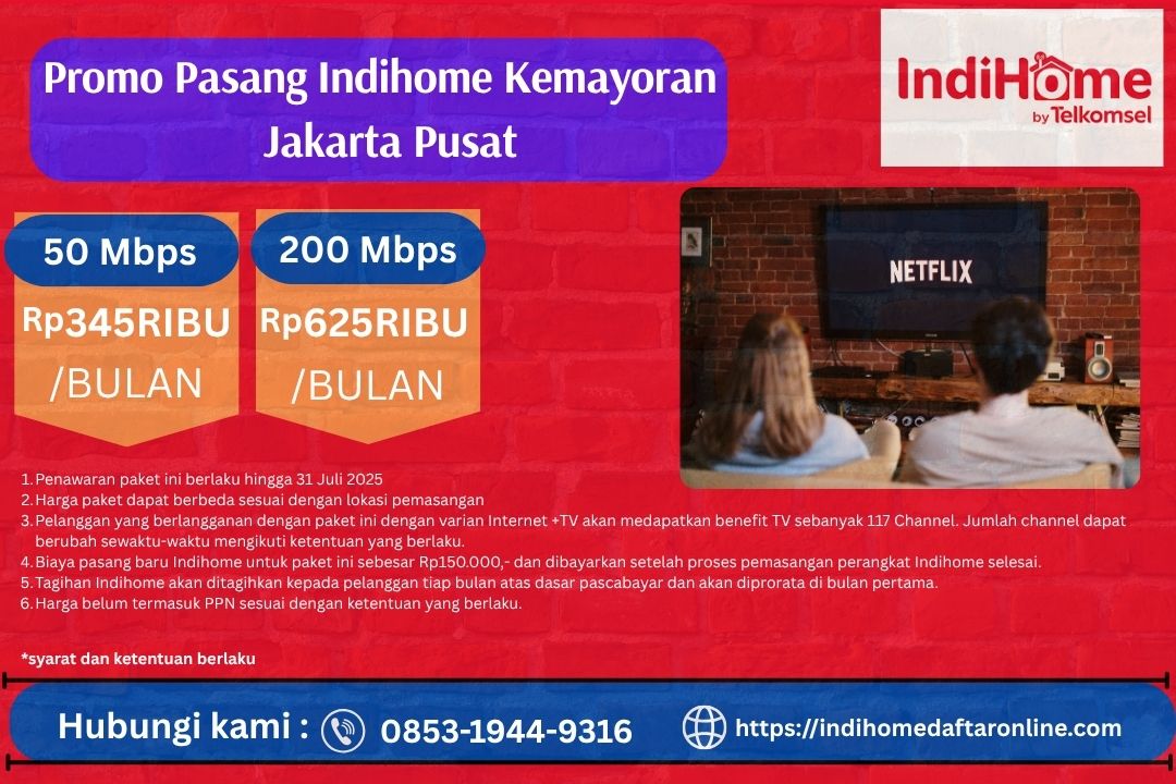 Promo Pasang Indihome Kemayoran Jakarta Pusat