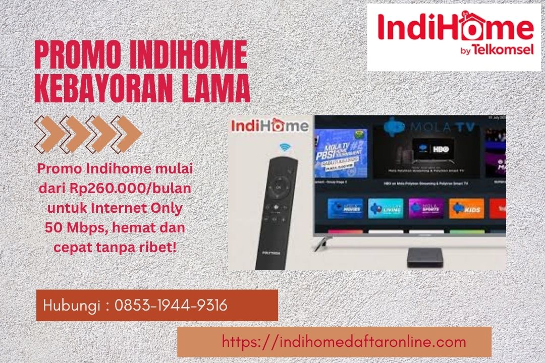 Promo Indihome Kebayoran Lama