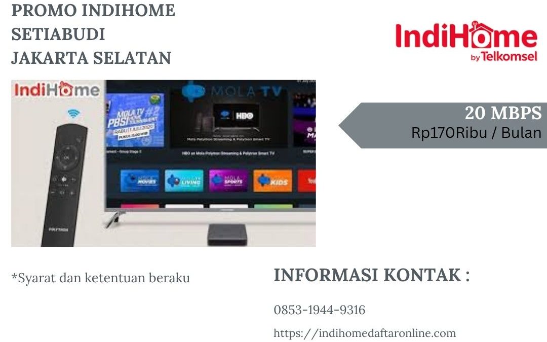 Promo Indihome Setiabudi Jakarta Selatan