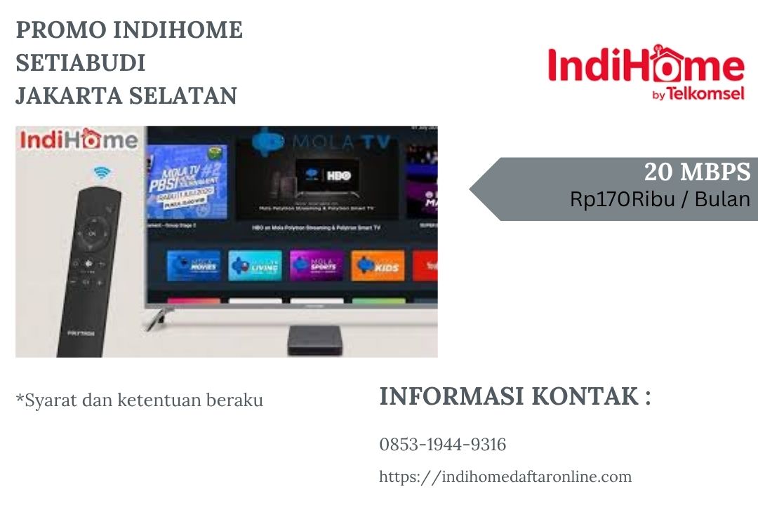 Promo Indihome Setiabudi Jakarta Selatan