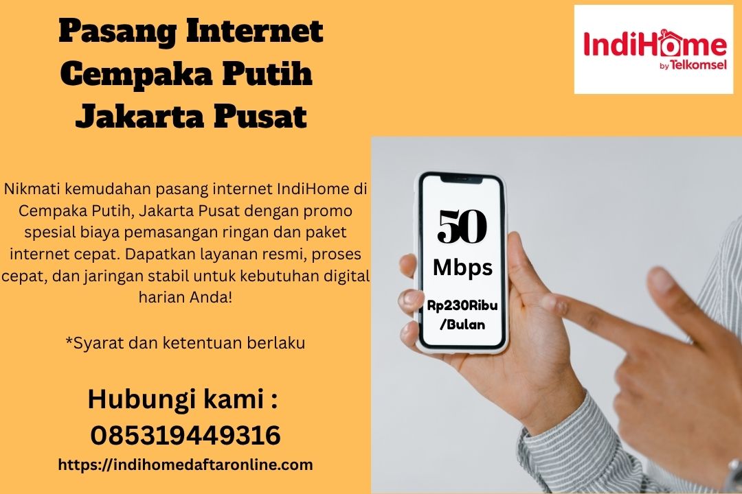 Pasang Internet Cempaka Putih Jakarta Pusat