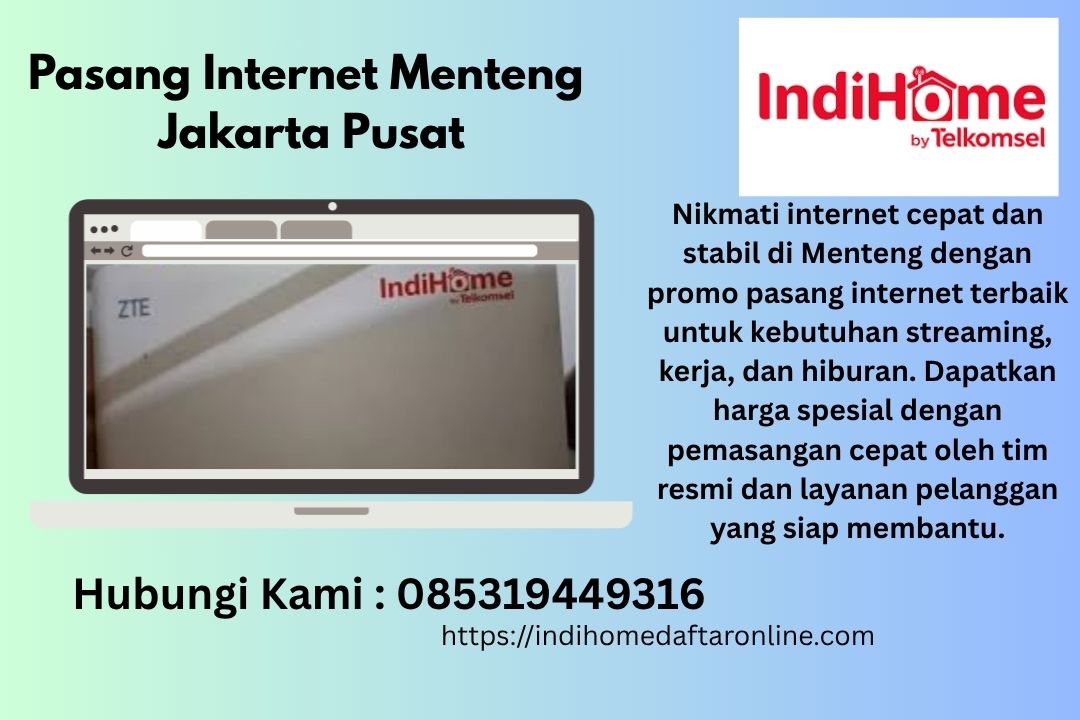 Pasang Internet Menteng Jakarta Pusat