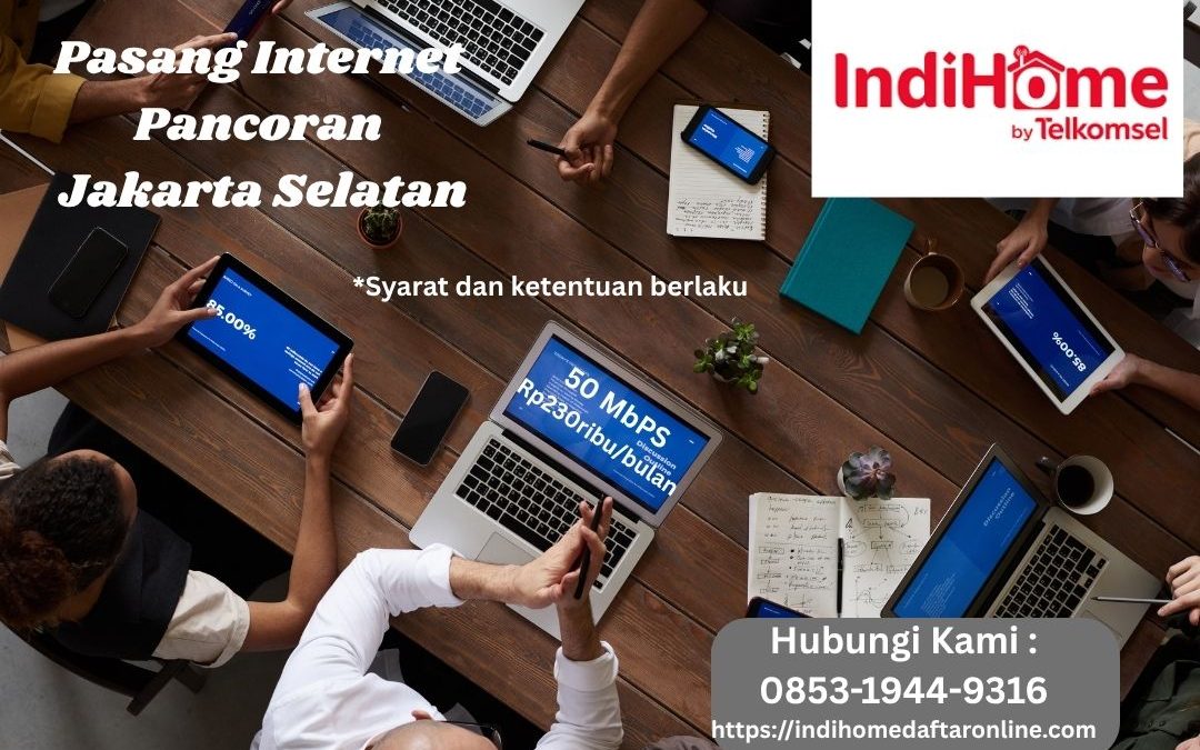 Pasang Internet Pancoran Jakarta Selatan
