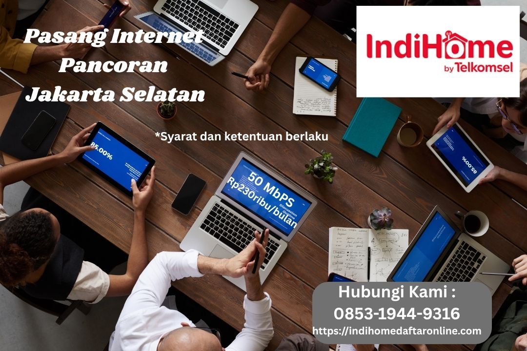 Pasang Internet Pancoran Jakarta Selatan