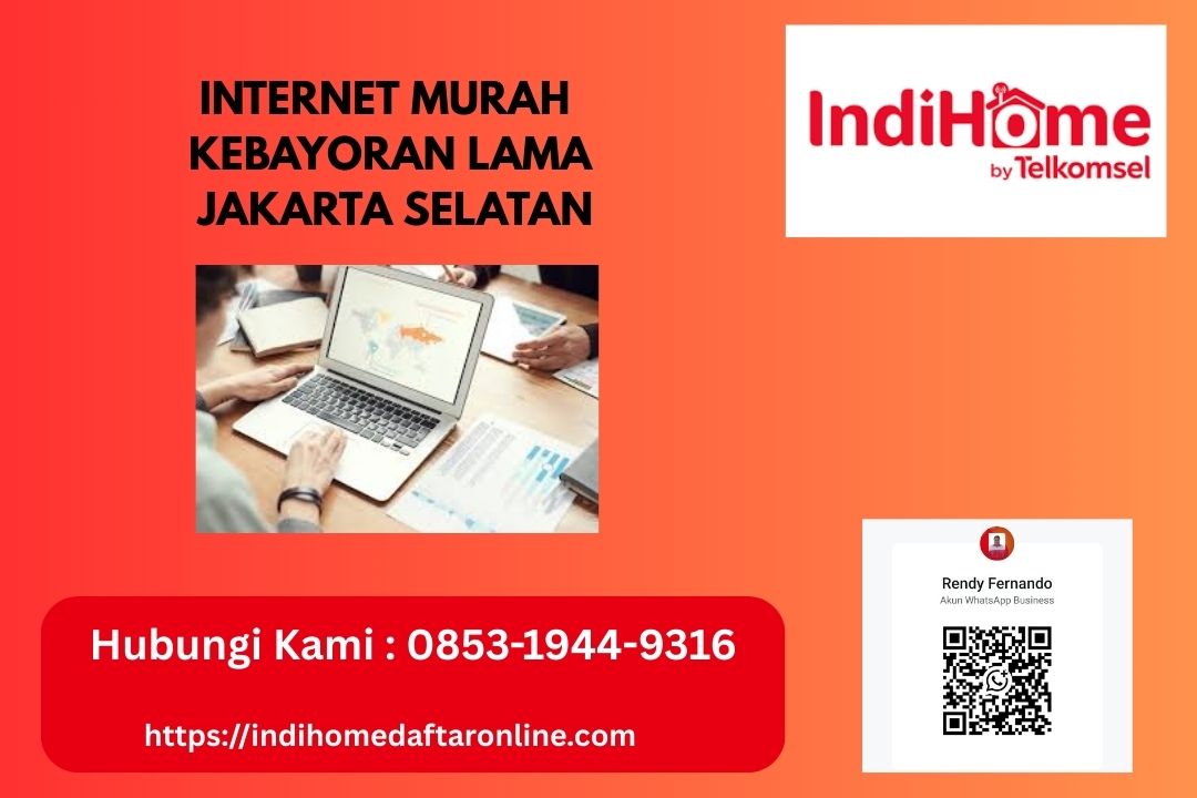 Internet Murah Kebayoran Lama Jakarta Selatan