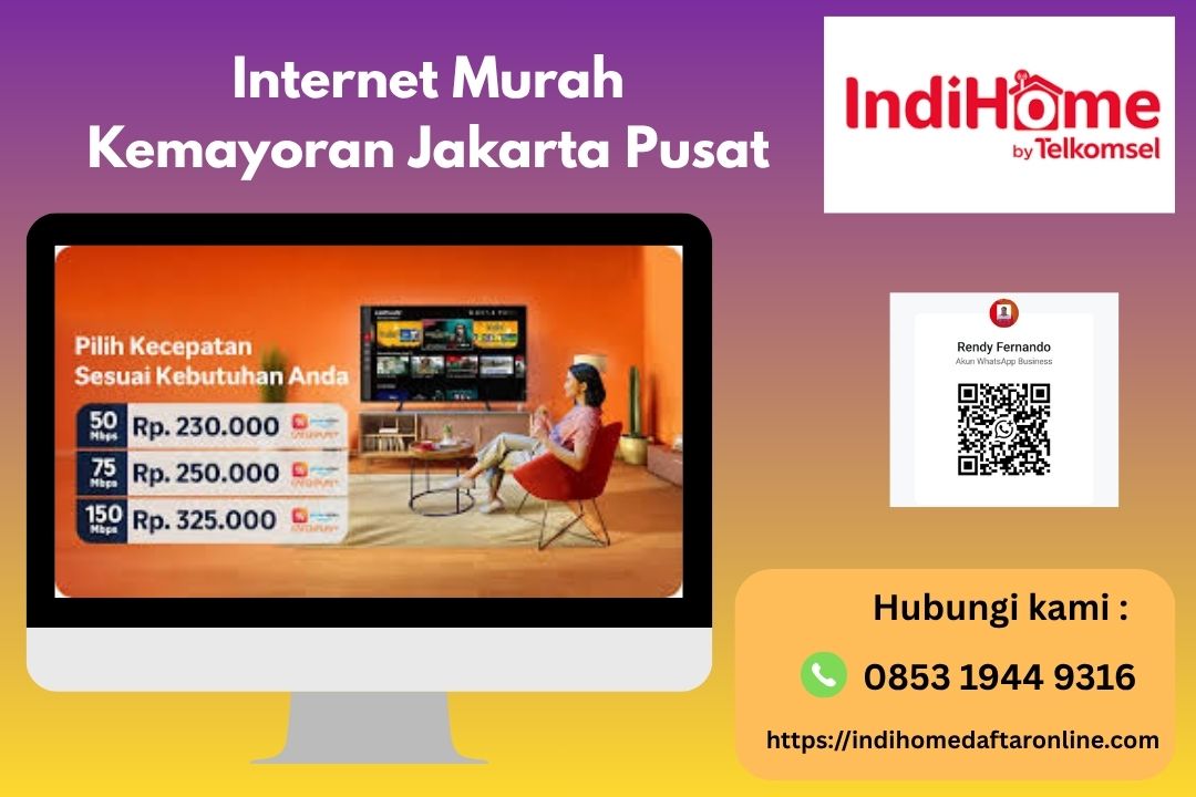 Internet Murah Kemayoran Jakarta Pusat