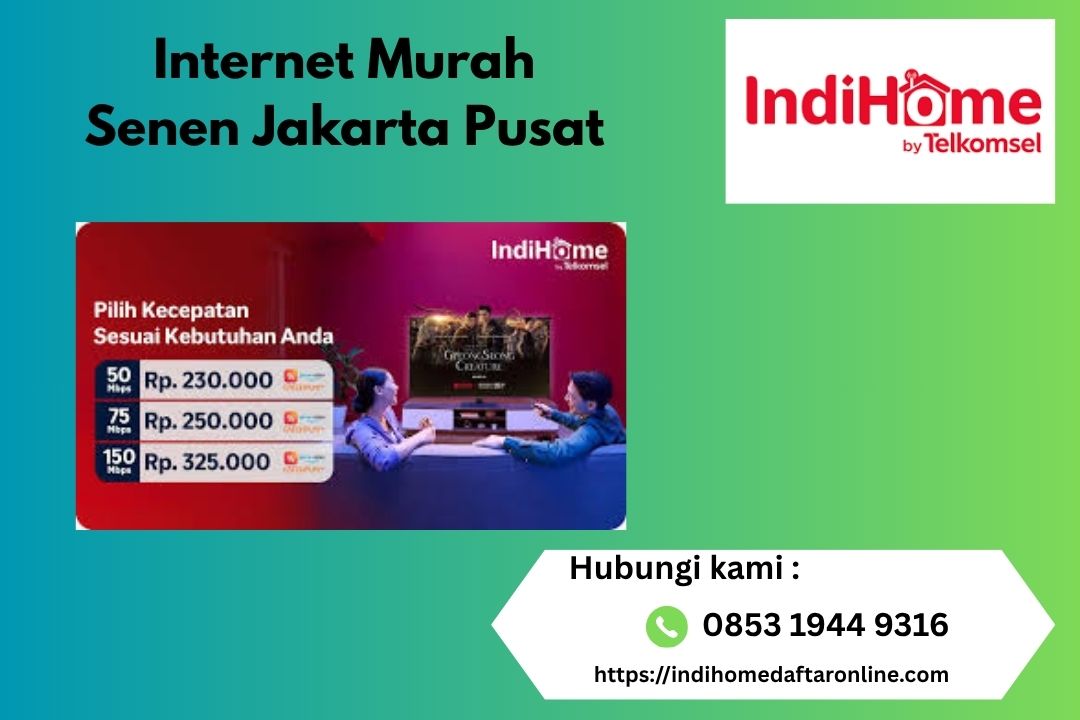 Internet Murah Senen Jakarta Pusat
