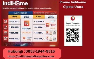 Promo IndiHome Cipete Utara Kebayoran Baru