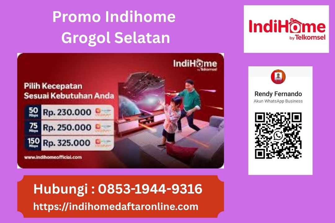 Promo Indihome Grogol Selatan