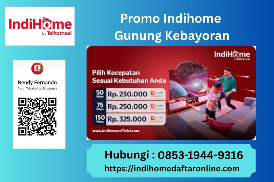 Promo IndiHome Gunung Kebayoran Baru