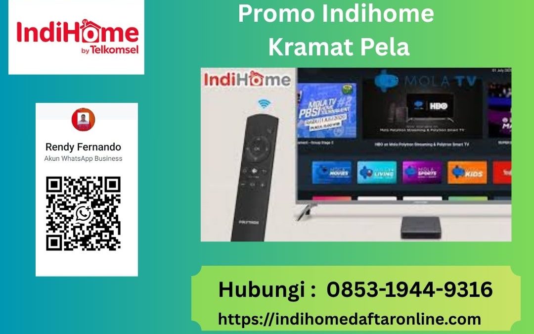 Promo Indihome Kramat Pela