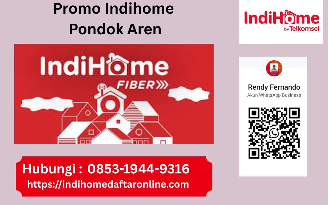 Promo Indihome Pondok Aren