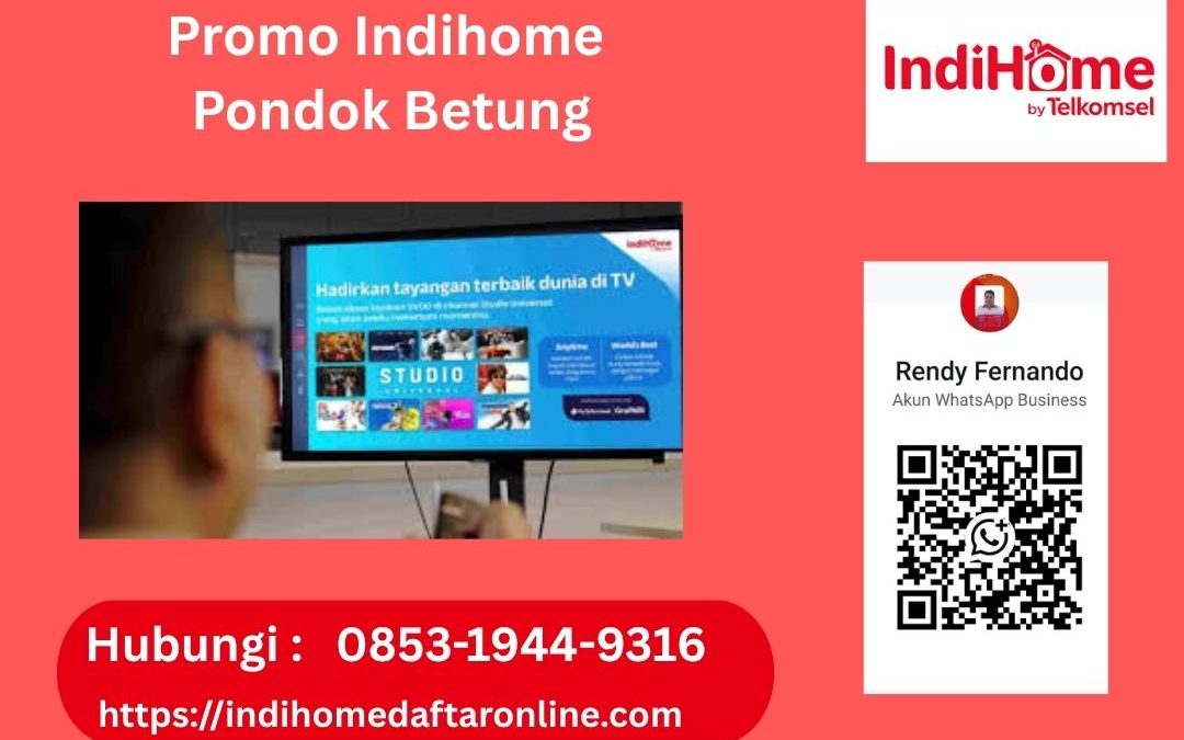 Promo Indihome Pondok Betung