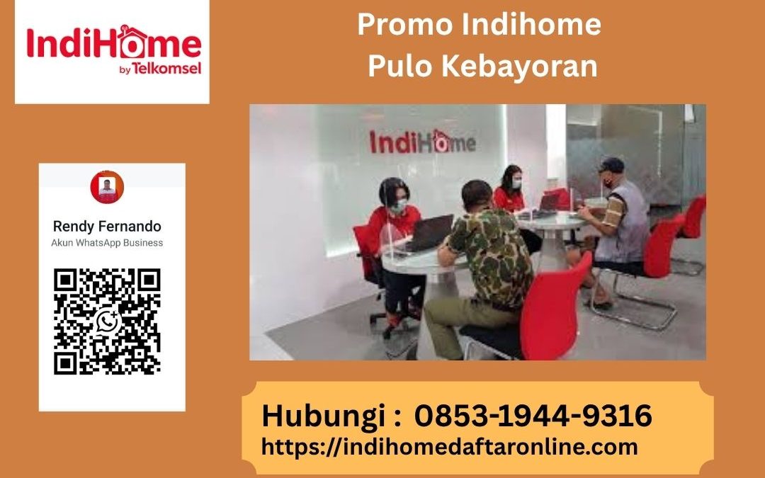 Promo Indihome Pulo Kebayoran