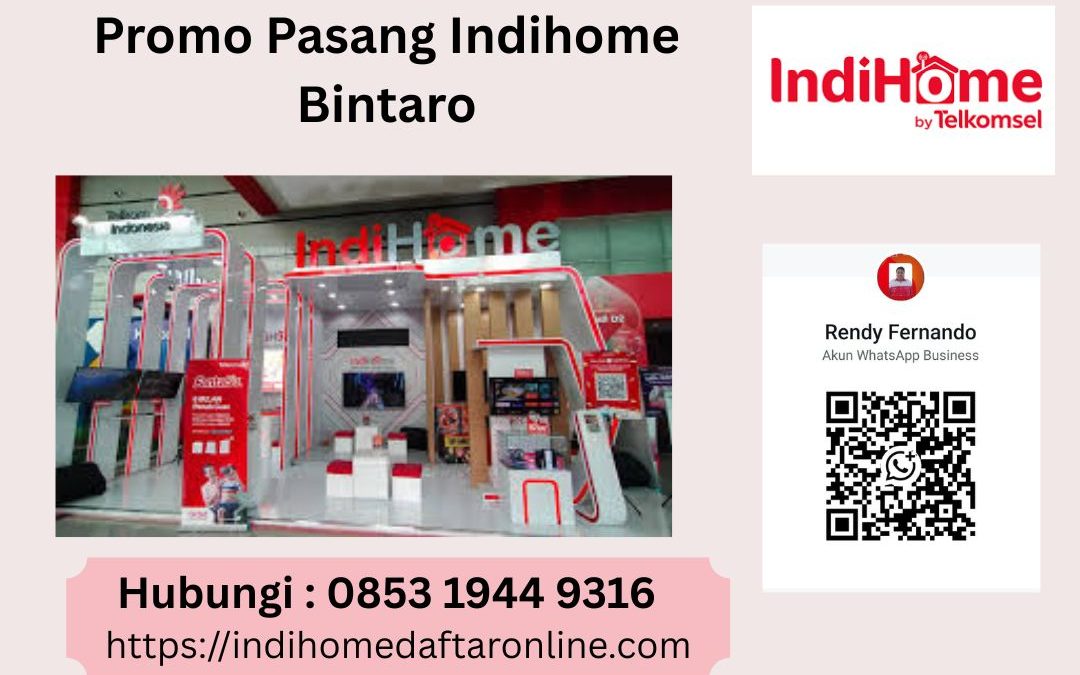 Promo Pasang Indihome Bintaro