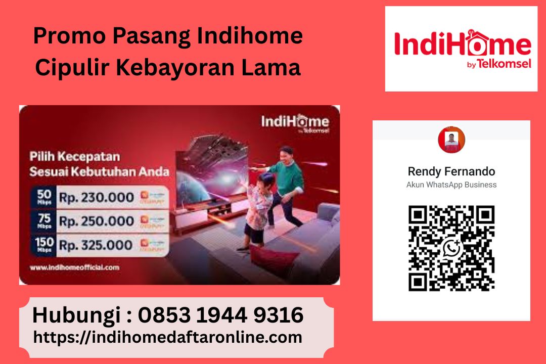 Promo Pasang Indihome Cipulir Kebayoran Lama