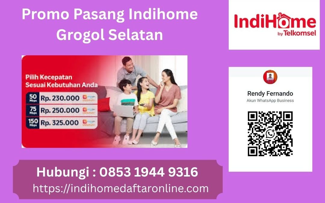 Promo Pasang Indihome Grogol Selatan