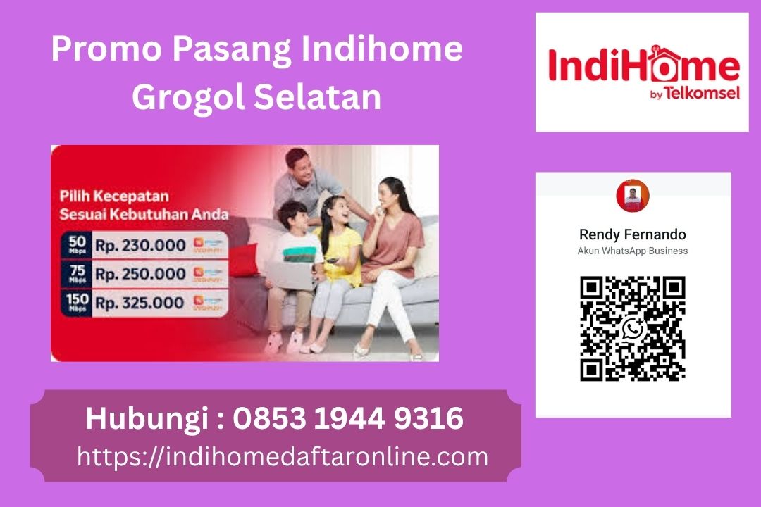 Promo Pasang Indihome Grogol Selatan