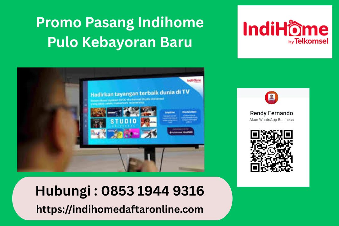 Promo Pasang Indihome Pulo Kebayoran Baru