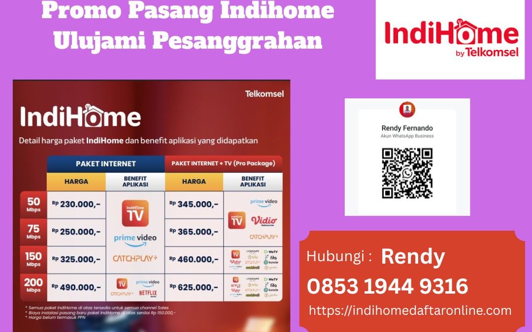 Promo Pasang Indihome Ulujami Pesanggrahan