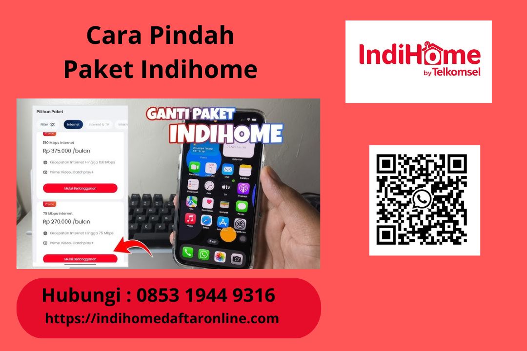 Cara Pindah Paket Indihome