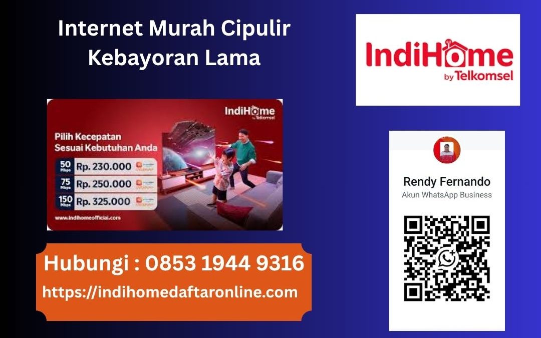 Internet Murah Cipulir Kebayoran Lama