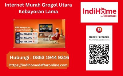 Internet Murah Grogol Utara Kebayoran Lama 