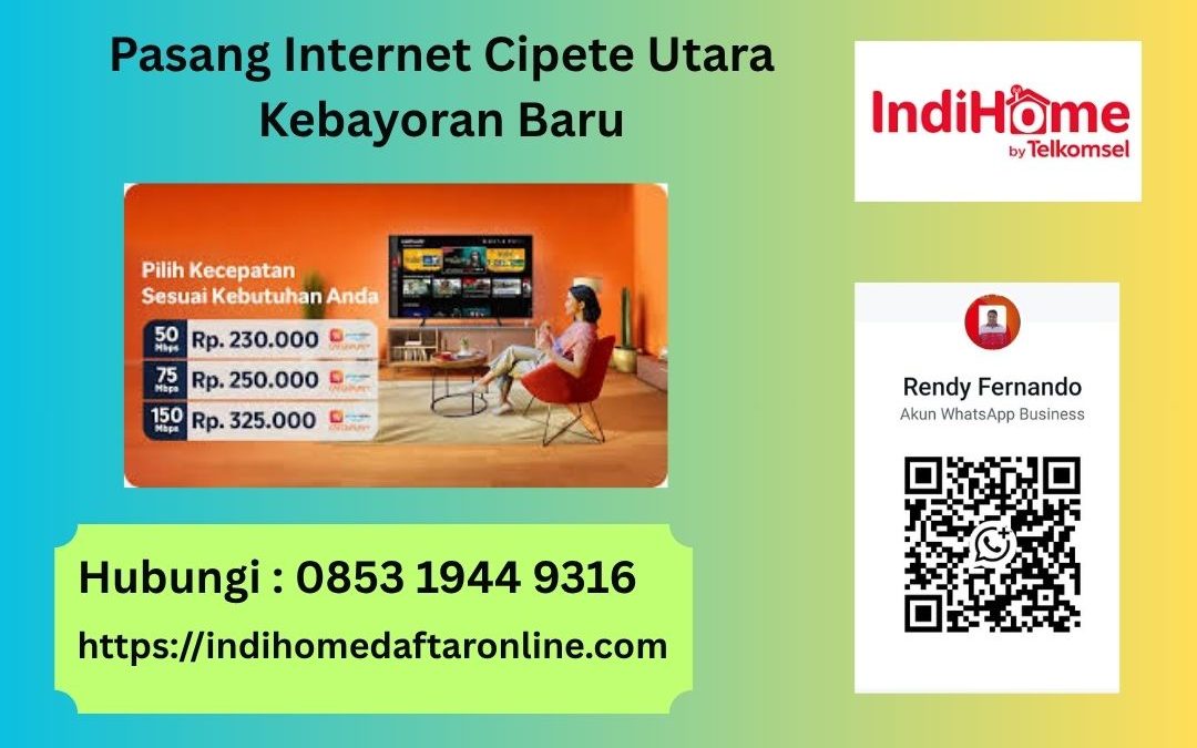 Pasang Internet Cipete Utara Kebayoran Baru
