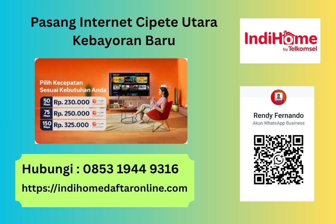 Pasang Internet Cipete Utara Kebayoran Baru