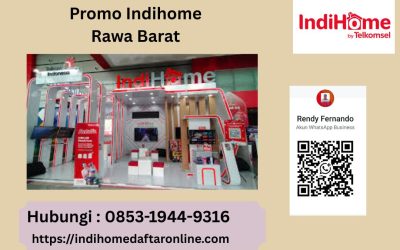 Promo IndiHome Rawa Barat Kebayoran Baru