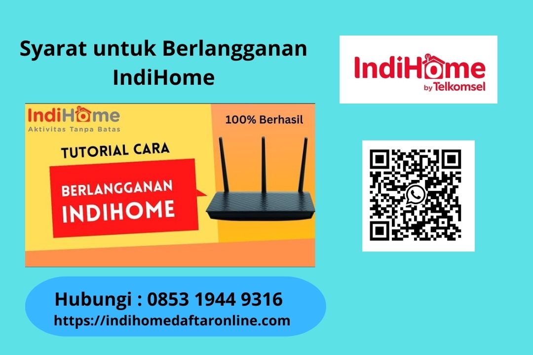 Syarat untuk Berlangganan IndiHome
