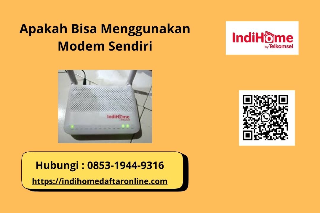 Apakah Bisa Menggunakan Modem Sendiri