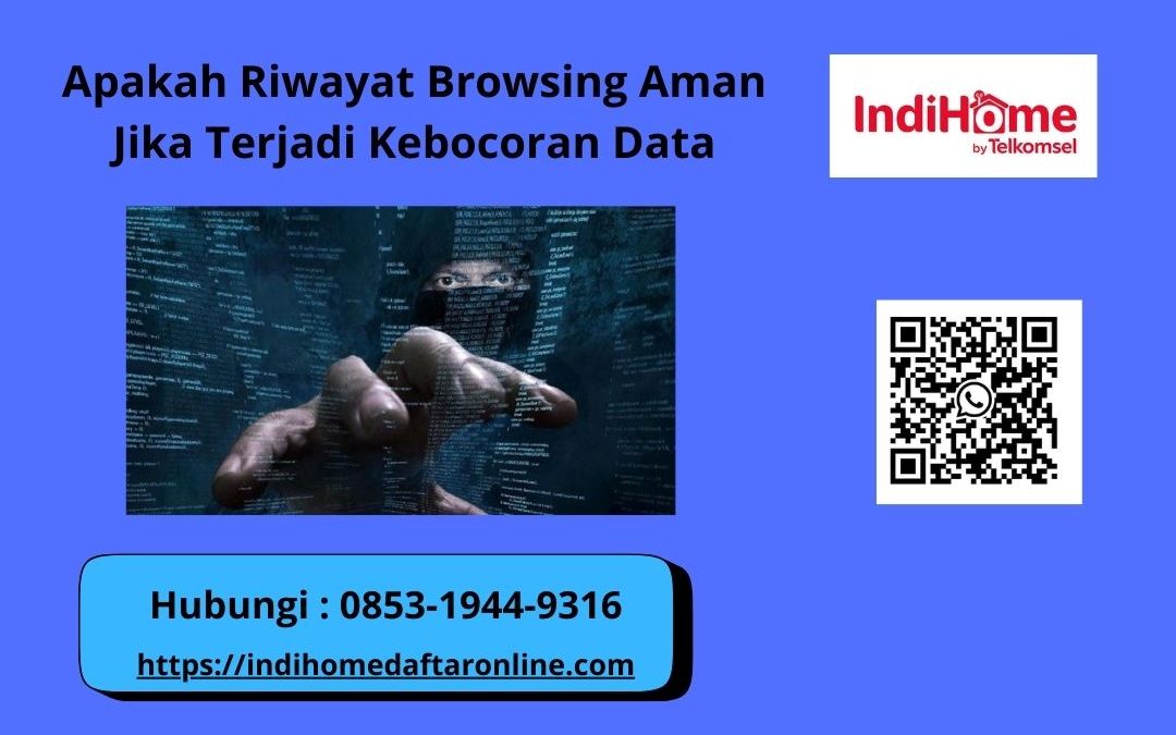 Apakah Riwayat Browsing Aman Jika Terjadi Kebocoran Data