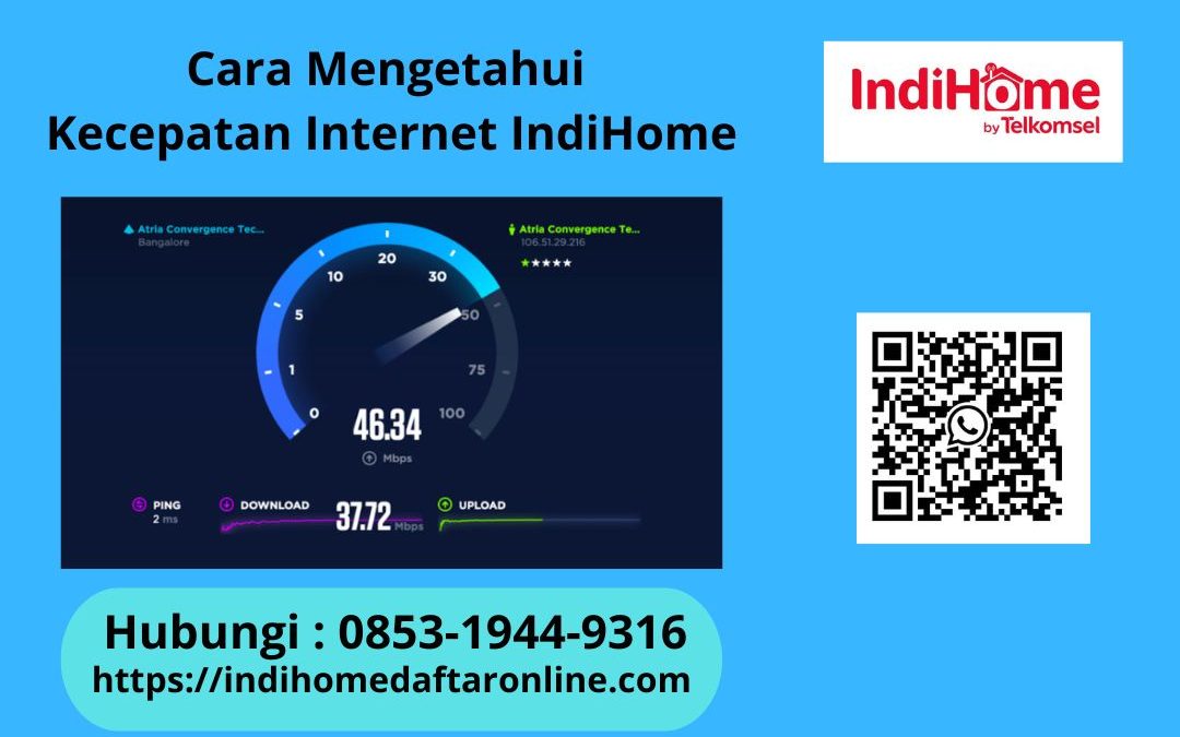 Cara Mengetahui Kecepatan Internet IndiHome
