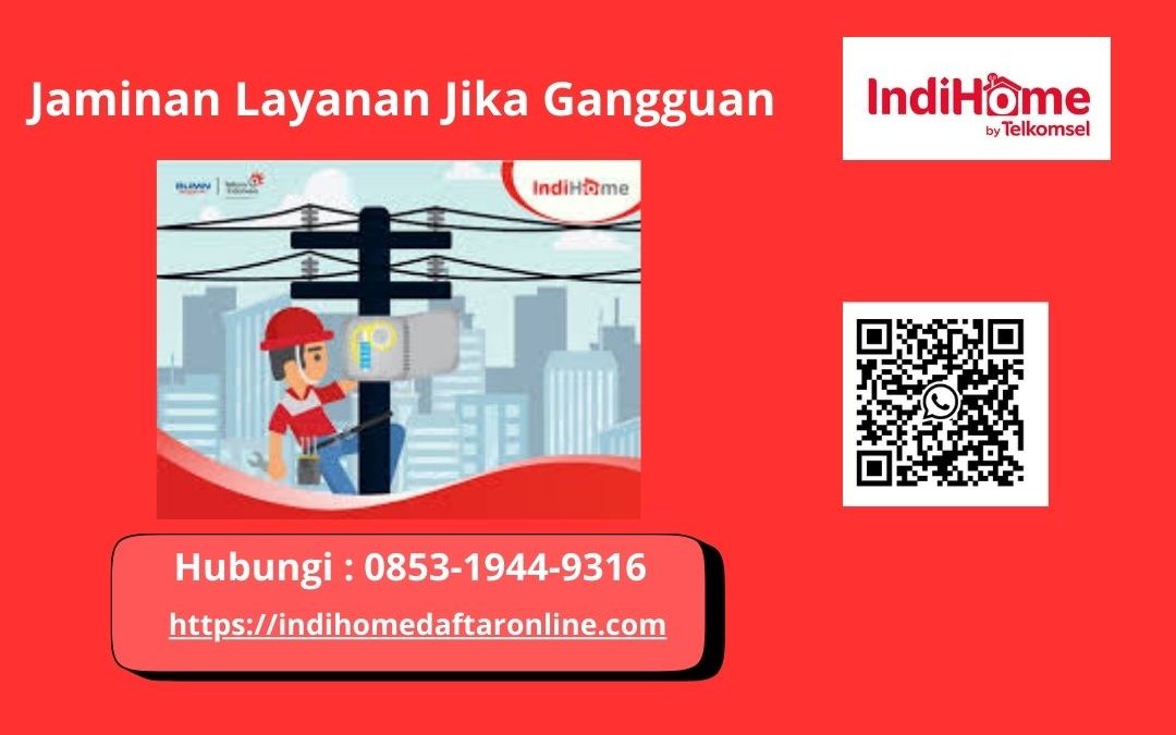 Jaminan Layanan Jika Gangguan