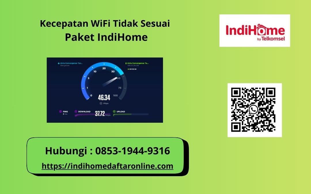 Kecepatan WiFi Tidak Sesuai Paket IndiHome