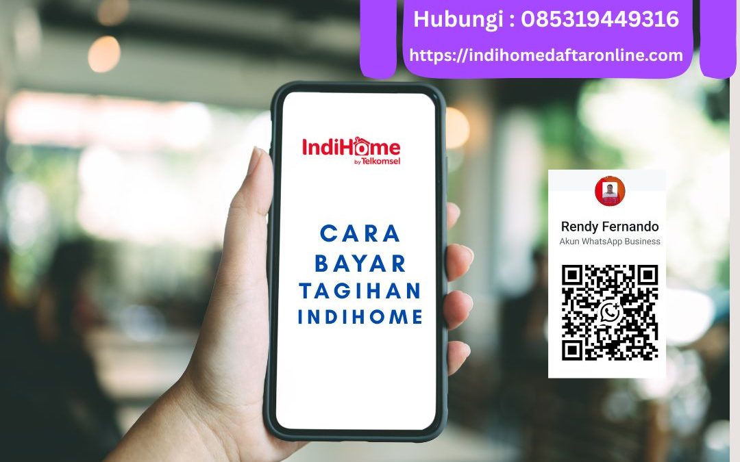 Cara Bayar Tagihan Indihome