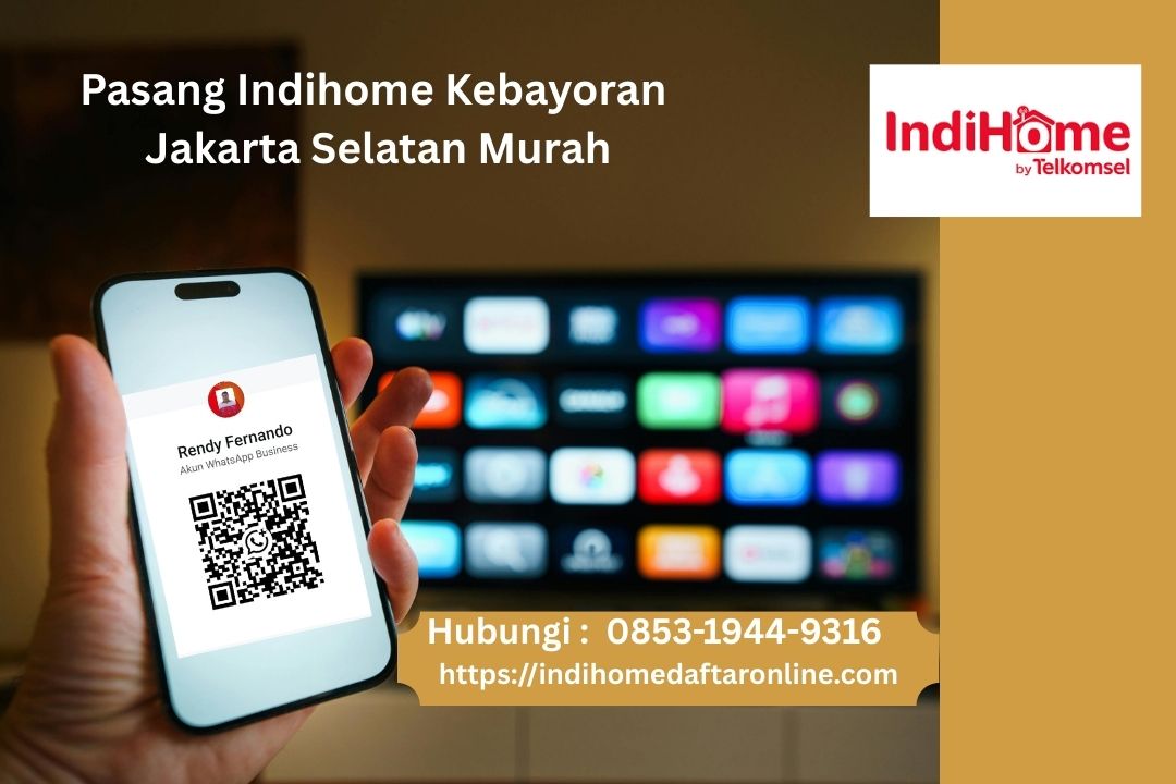 Indihome Kebayoran Jakarta Murah