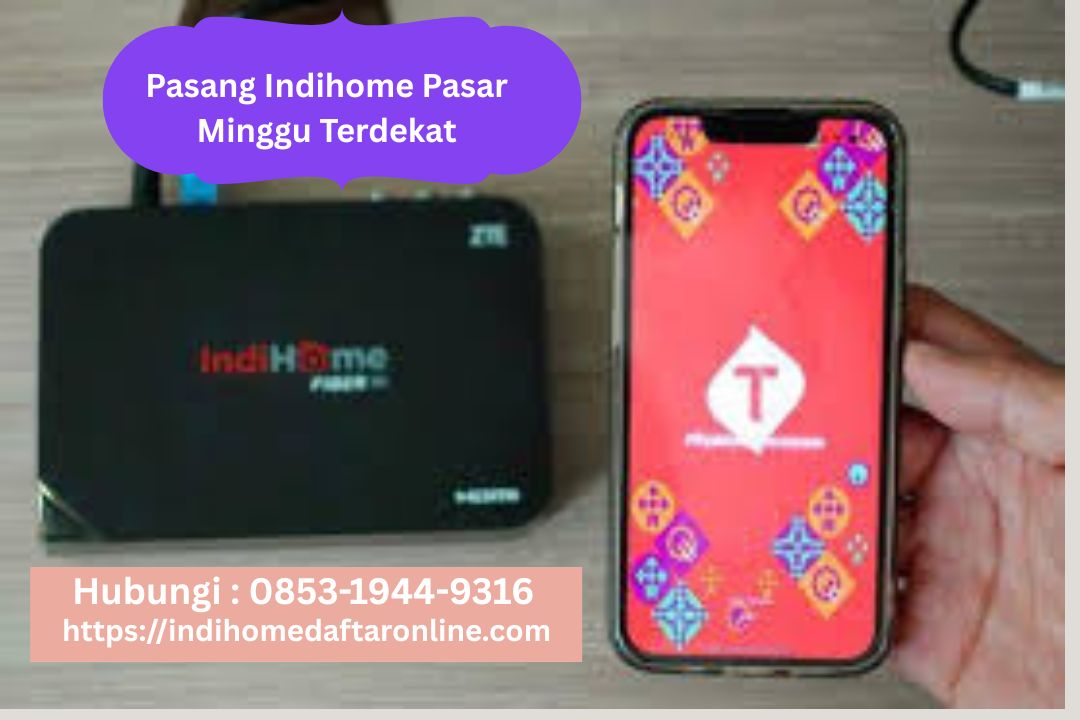 Indihome Pasar Minggu Terdekat