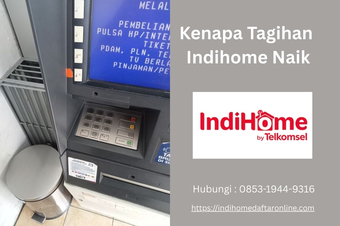 Kenapa Tagihan Indihome Naik