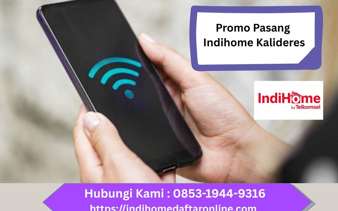 Promo Pasang IndiHome Kalideres